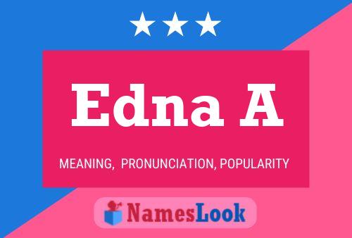 Edna A Naam Poster