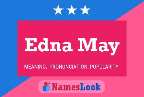 Edna May Naam Poster