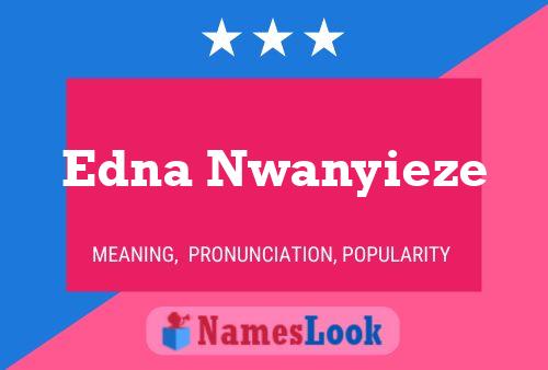 Edna Nwanyieze Naam Poster