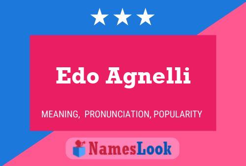 Edo Agnelli Naam Poster