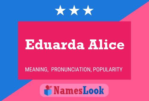 Eduarda Alice Naam Poster