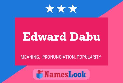 Edward Dabu Naam Poster