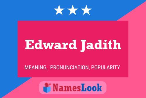 Edward Jadith Naam Poster