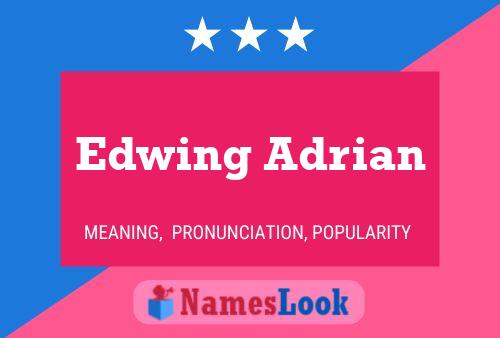 Edwing Adrian Naam Poster