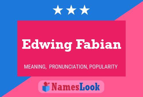 Edwing Fabian Naam Poster