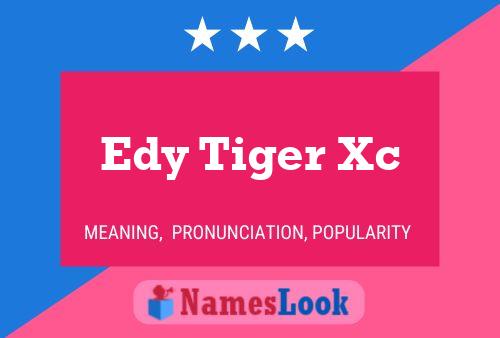 Edy Tiger Xc Naam Poster