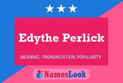 Edythe Perlick Naam Poster