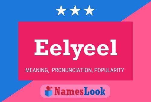 Eelyeel Naam Poster