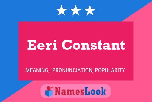 Eeri Constant Naam Poster