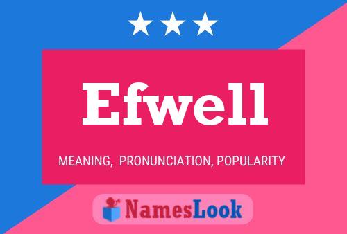 Efwell Naam Poster