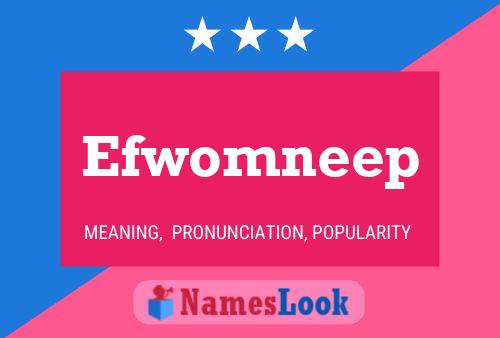 Efwomneep Naam Poster