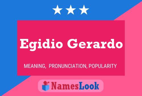 Egidio Gerardo Naam Poster