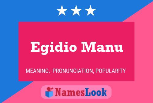 Egidio Manu Naam Poster