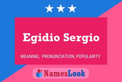 Egidio Sergio Naam Poster