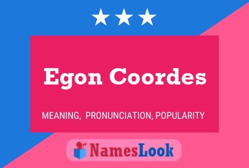 Egon Coordes Naam Poster