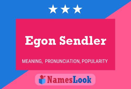 Egon Sendler Naam Poster