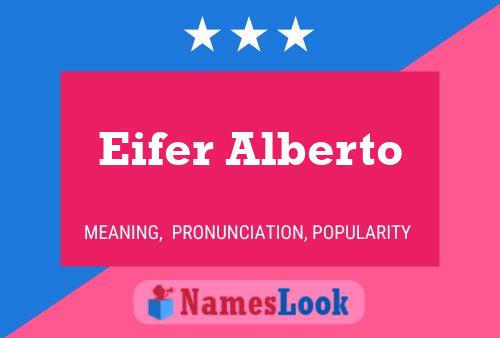 Eifer Alberto Naam Poster