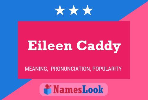 Eileen Caddy Naam Poster