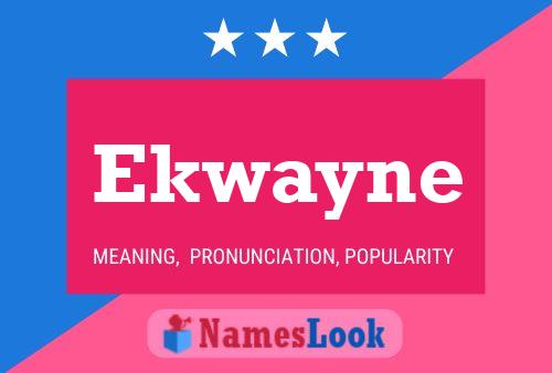 Ekwayne Naam Poster