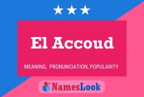 El Accoud Naam Poster