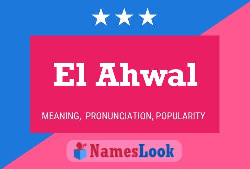 El Ahwal Naam Poster