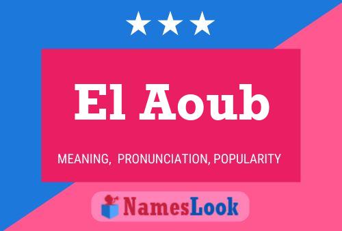 El Aoub Naam Poster