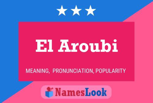 El Aroubi Naam Poster