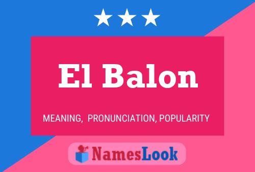 El Balon Naam Poster