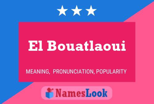 El Bouatlaoui Naam Poster