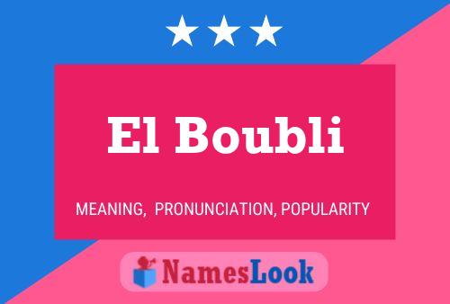 El Boubli Naam Poster