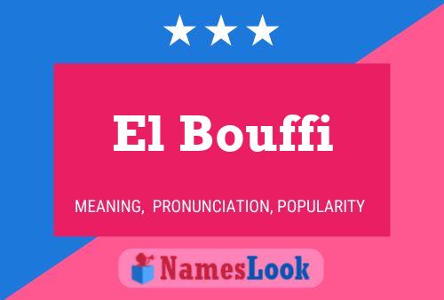 El Bouffi Naam Poster