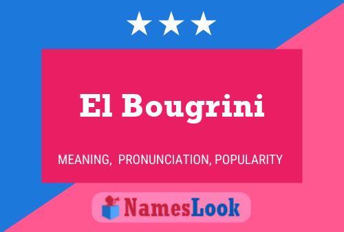 El Bougrini Naam Poster