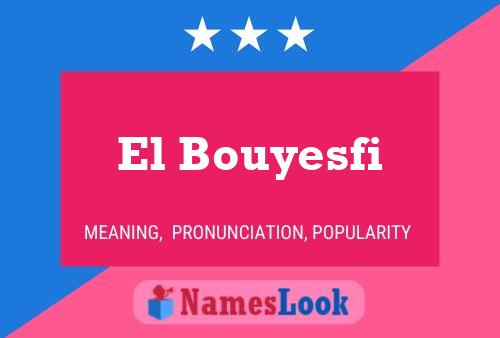 El Bouyesfi Naam Poster