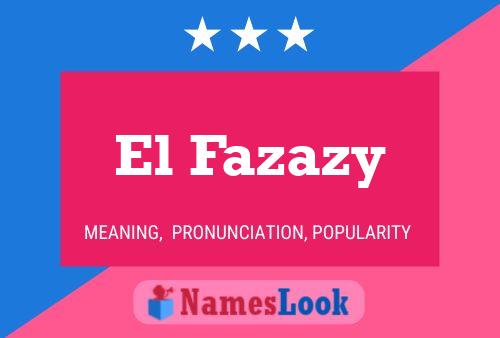 El Fazazy Naam Poster