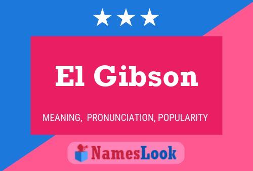 El Gibson Naam Poster