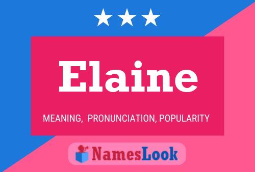 Elaine Naam Poster