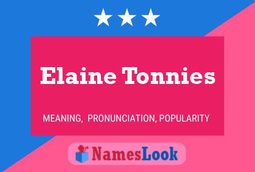 Elaine Tonnies Naam Poster