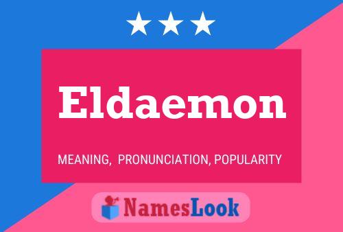 Eldaemon Naam Poster