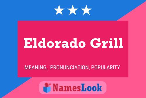 Eldorado Grill Naam Poster