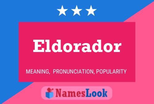 Eldorador Naam Poster