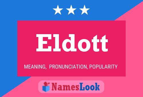 Eldott Naam Poster