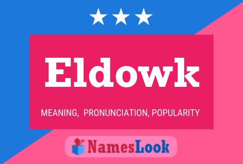 Eldowk Naam Poster