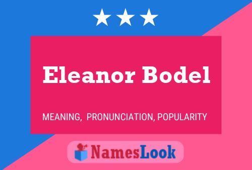 Eleanor Bodel Naam Poster