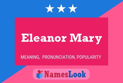 Eleanor Mary Naam Poster