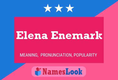 Elena Enemark Naam Poster