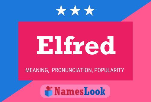 Elfred Naam Poster