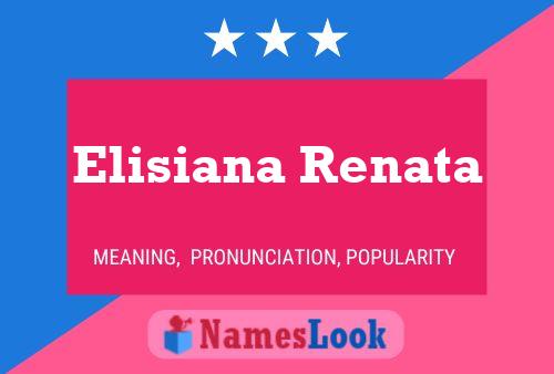 Elisiana Renata Naam Poster