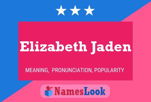 Elizabeth Jaden Naam Poster