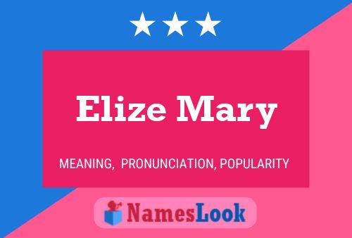 Elize Mary Naam Poster