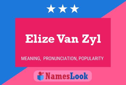 Elize Van Zyl Naam Poster